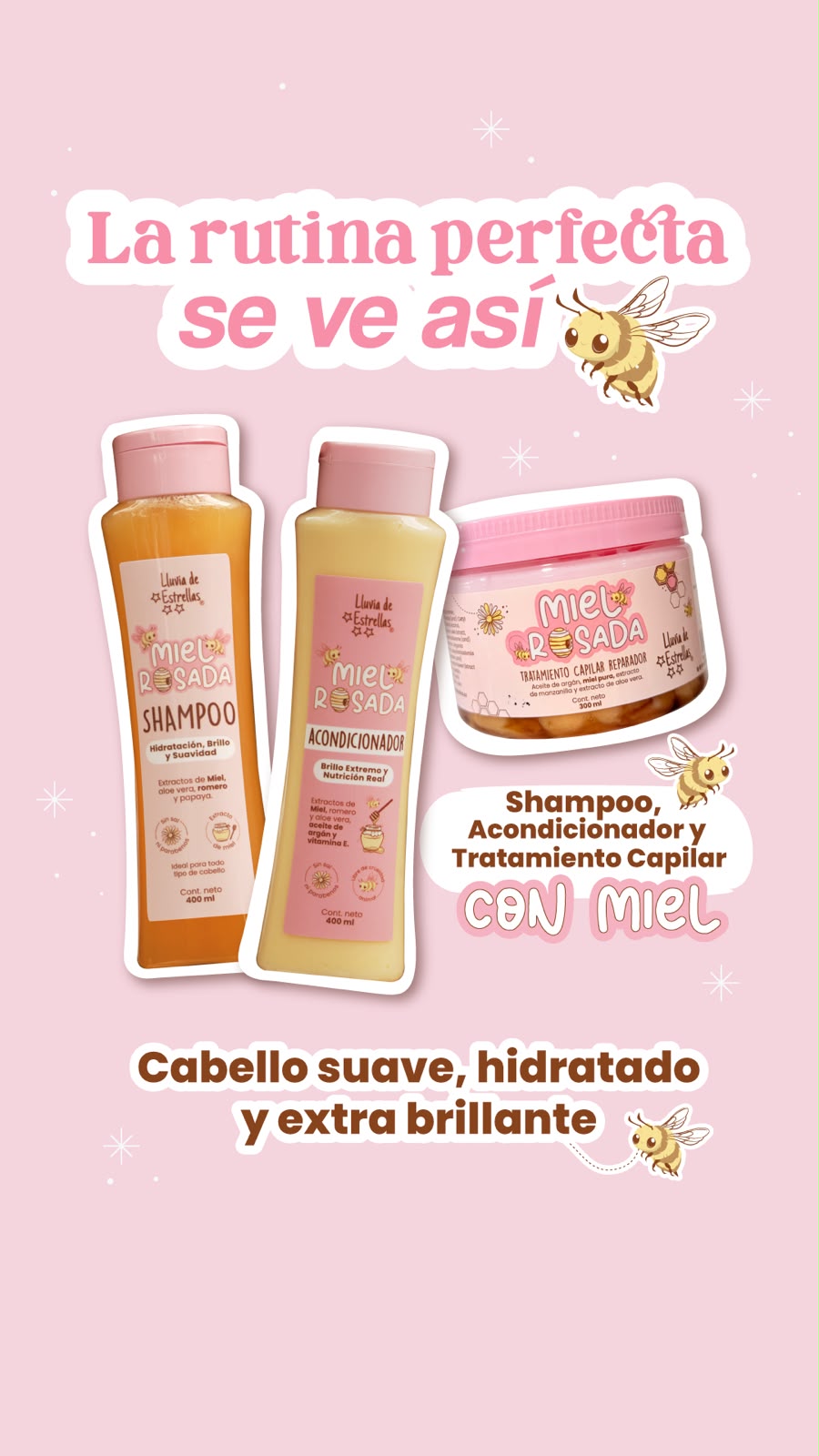 RUTINA CAPILAR MIEL ROSADA LLUVIA DE ESTRELLAS